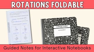 Rotations on the Coordinate Plane Foldable Guided Notes for 8th Grade Math Interactive Notebooks