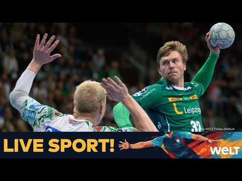 WELT LIVE-SPORT: Handball-Bundesliga ‒ SC DHfK Leipzig - TSV Hannover-Burgdorf | STREAM