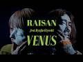 礼賛 - VENUS feat. 清 竜人