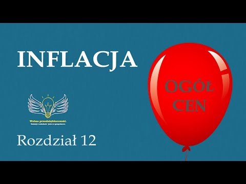 12. Inflacja | Wolna przedsiębiorczość - dr Mateusz Machaj