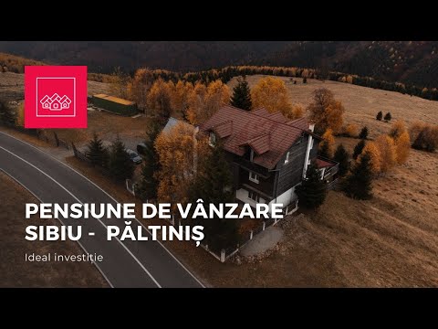 Pensiune De Vanzare In Sibiu - Paltinis - Ideal Investitie