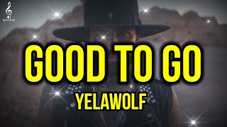 Yelawolf - &#39;&#39;Good to go&#39;&#39; (song)#yelawolf