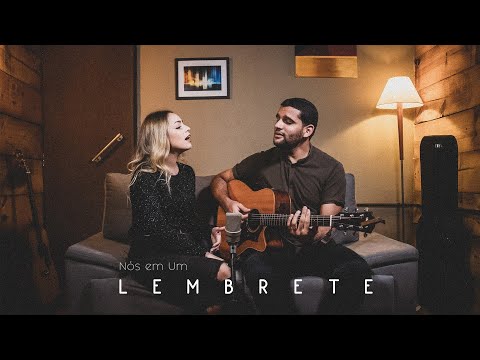 Nós em Um - Lembrete (Clipe Oficial)