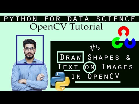#5 OpenCV Tutorial |Draw Shapes and Text On Images Using OpenCV  (Python) | In-Depth Tutorial
