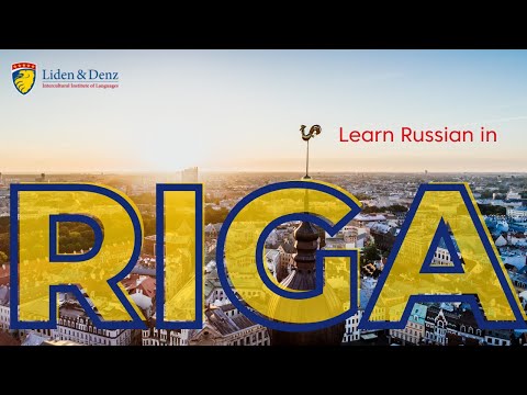 Learn Russian in Riga with Liden & Denz