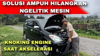 Download lagu THE MOST EFFECTIVE SOLUTION TO GET RID OF CAR KNOKING...!!! AVANZA ENGINE KNOKING mp3 Download lagu THE MOST EFFECTIVE SOLUTION TO GET RID OF CAR KNOKING...!!! AVANZA ENGINE KNOKING mp3