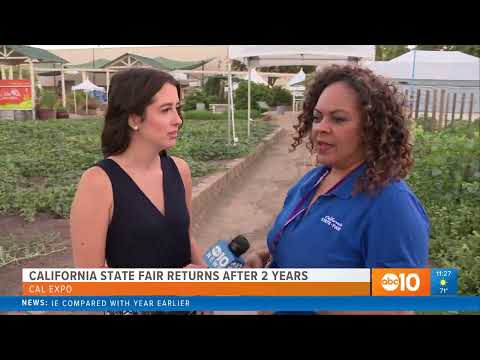 ABC10 News CA STATE FAIR Jul 13 2022 1127am