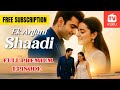 Ek Anjaani Shaadi Kuku TV All Episode Kaise Watch Ek Anjaani Shaadi Full Episode Ek Anjaani S
