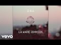 Lia Marie Johnson - DNA (Audio)