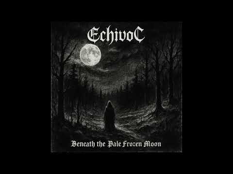 Beneath the pale, frozen moon - EchivoC