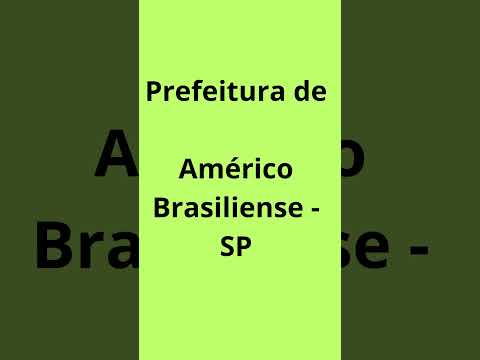 Concurso - Prefeitura de Américo Brasiliense - SP.