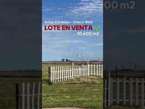 EN VENTA - Lote de 10.600 m2 | Arias, Córdoba