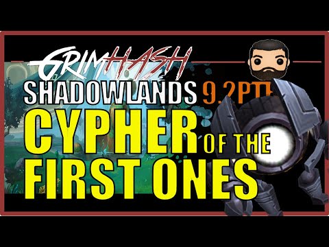 Cypher of the First Ones // WoW Shadowlands