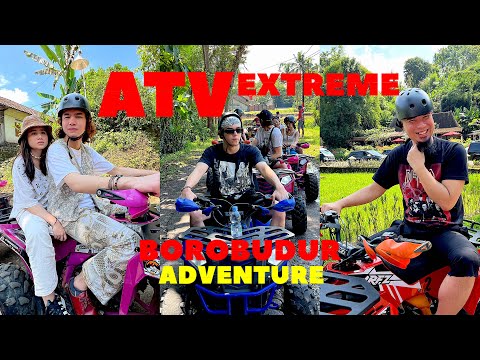 ATV ADVENTURE EXTREME KELUARGA AHMAD DHANI DI BOROBUDUR