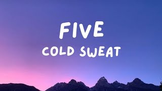 Five - Cold Sweat [Lyrics]