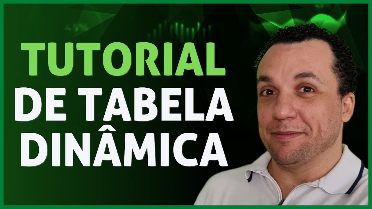 TABELA DINÂMICA no Excel | Tutorial Completo, do básico ao avançado.