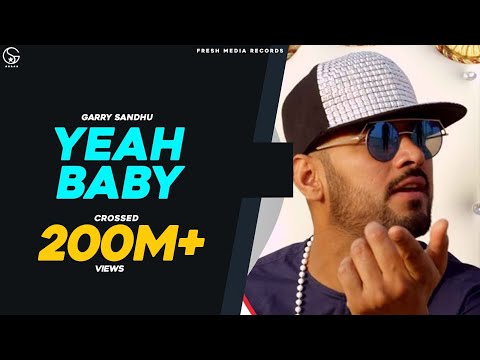 Yeah Baby Refix | #GarrySandhu | Ft. Shehnaaz Gill | Full Video Song | Fresh Media Records