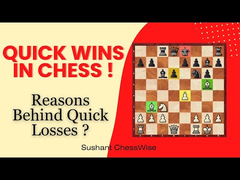 Lesson - 534 Quick Wins In Chess ! Reasons For Quick Defeats In Chess ?