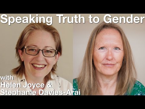 Speaking Truth to Gender | with Helen Joyce & Stephanie Davies-Arai