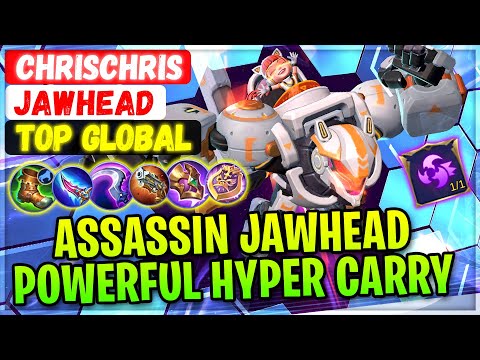 Assassin Jawhead Legendary Hyper Carry [ Top Global Jawhead ] ChrisChris - Mobile Legends Build