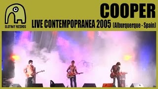 COOPER - Live Contempopranea Festival | 30-7-2005