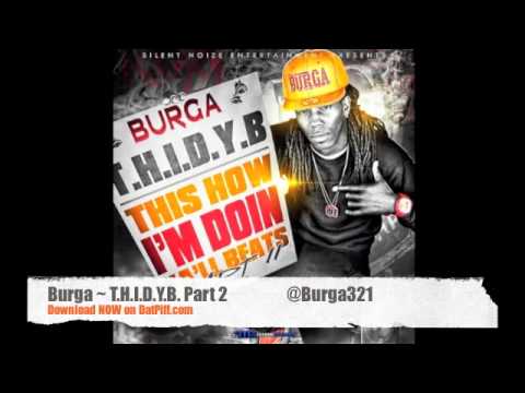 Burga "Make It Last" ft. Val, K Low & Chill Will