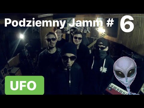 Podziemny Jamm #6 - UFO feat. Zientek