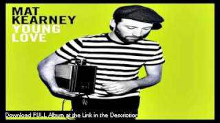 Mat Kearney  - Hey Mama - LYRICS (NEW ALBUM DOWNLOAD 2011)