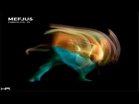 FABRICLIVE. 95 - Mefjus (2017) [Continuous Mix]