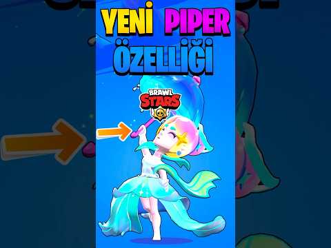 YENİ Piper GİZLİ ÖZELLİĞİ GELİYOR - Brawl Stars #shorts #brawlstars