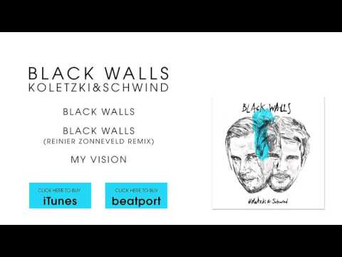 Koletzki & Schwind - Black Walls [Stil vor Talent]