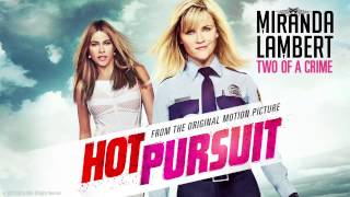 Miranda Lambert   Two of a Crime Audio