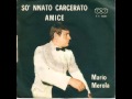 Mario Merola canta Amice