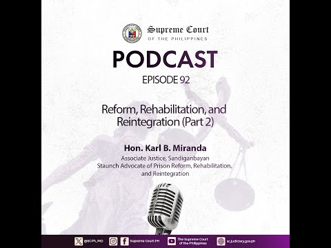 EPISODE 92: Reform, Rehabilitation, and Reintegration (Part 2)