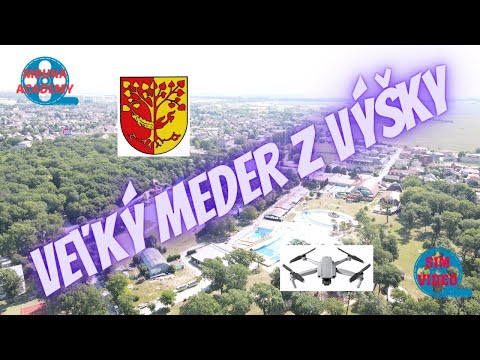 VEĽKÝ MEDER Z VÝŠKY