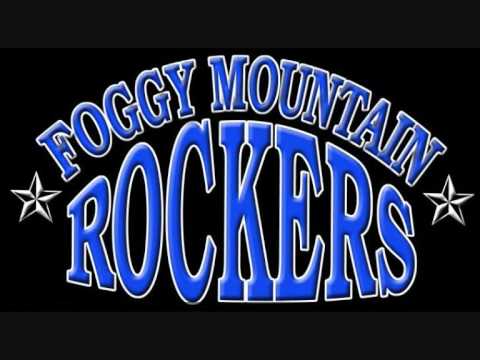 Foggy mountain rockers Hold me tight