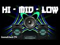 HI MID LOW Slow Sound Check Sound Check PH