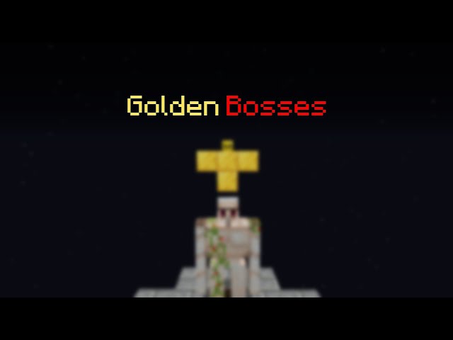 Golden Bosses (Uncontinued) Minecraft Data Pack