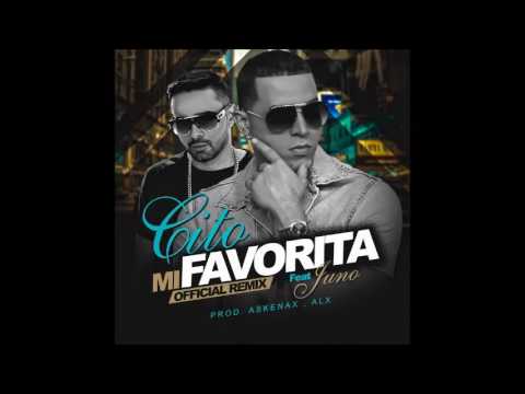 Cito Ft. Juno The Hitmaker – Mi Favorita | Audio Oficial