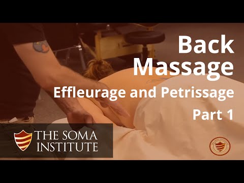 General Back Protocol: Beginning Effleurage and Petrissage Techniques, Part 1