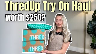ThredUp Try On Haul + Unboxing | 15 items for $250 online thrifting was it worth it