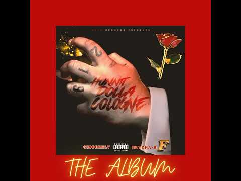 HUNNIT DOLLA COLOGNE BUTCHA B FT AWSM