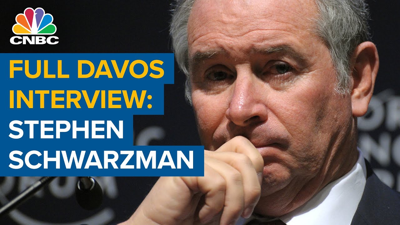 Watch CNBC's full interview with Blackstone CEO Stephen Schwarzman at Davos