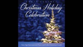 Christmas Holiday Celebration - New Age Piano and Cello music