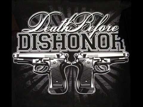Death Before Dishonor By Craze Loc