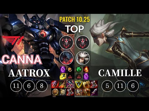T1 Canna Aatrox vs Camille Top - KR Patch 10.25