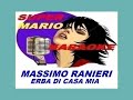 MASSIMO RANIERI ERBA DI CASA MIA KARAOKE