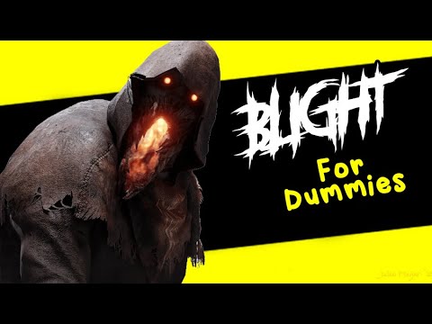 BLIGHT für Dummies | Dead by Daylight Guide