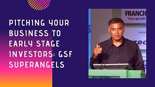 Pitching Your Business to Early Stage Investors : GSF SuperAngels  image