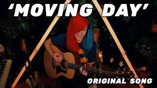 &#39;Moving Day&#39; - Original Song by Emma McGann
